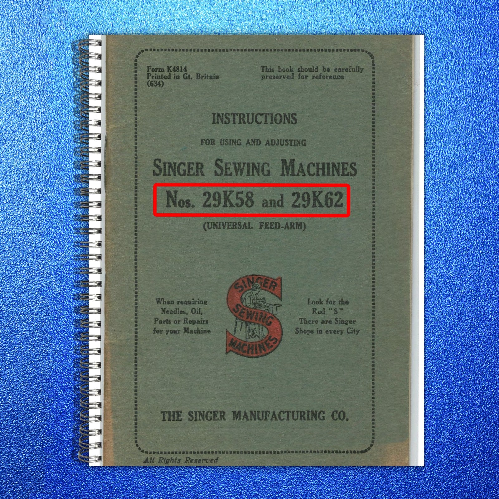 SINGER 29K58 29K62 Industrial Sewing Machine Instructions Manual - WIRE BOUND