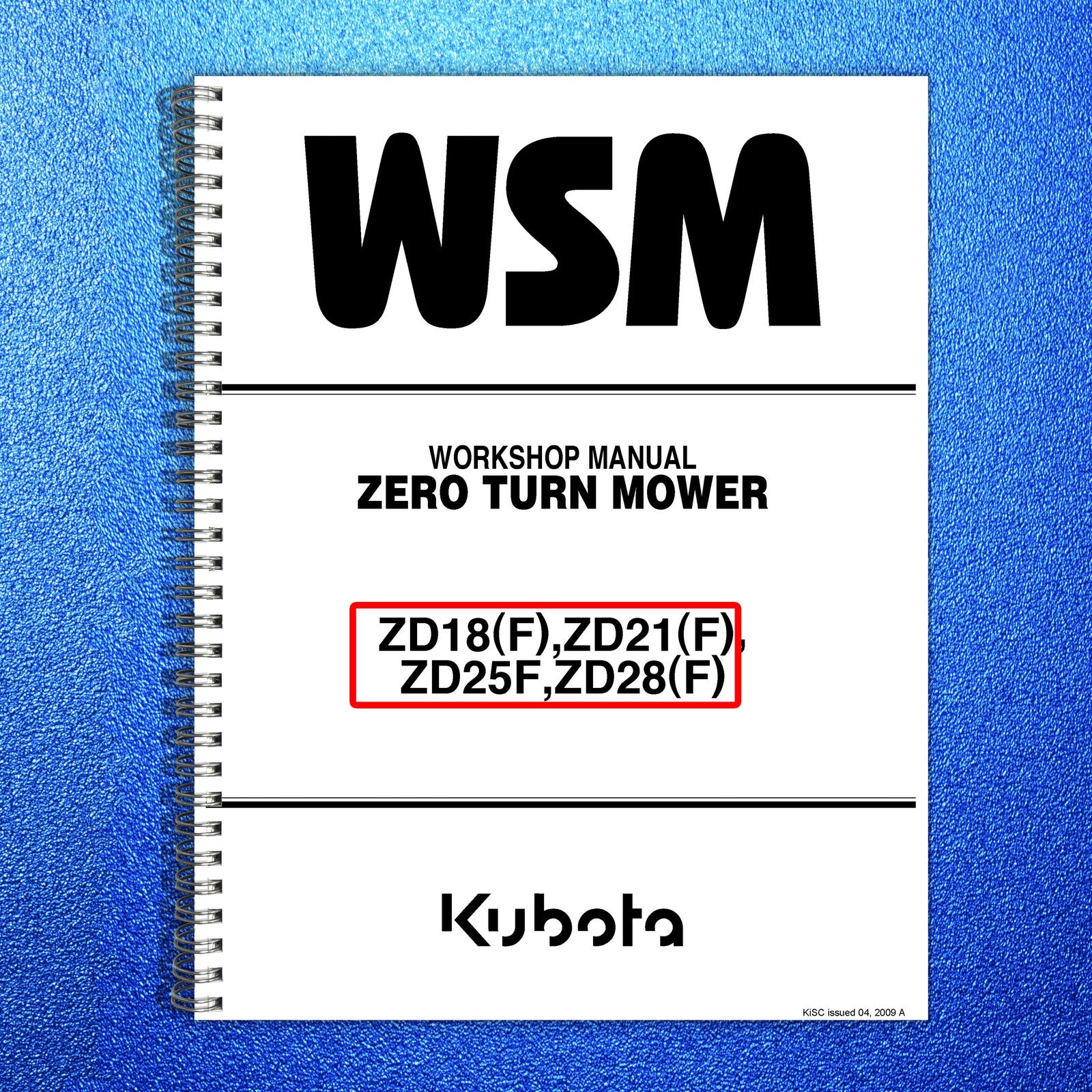 KUBOTA ZD18 ZD21 ZD25 ZD28 Zero Turn Workshop Manual 2009 - WIRE BOUND - COVERS
