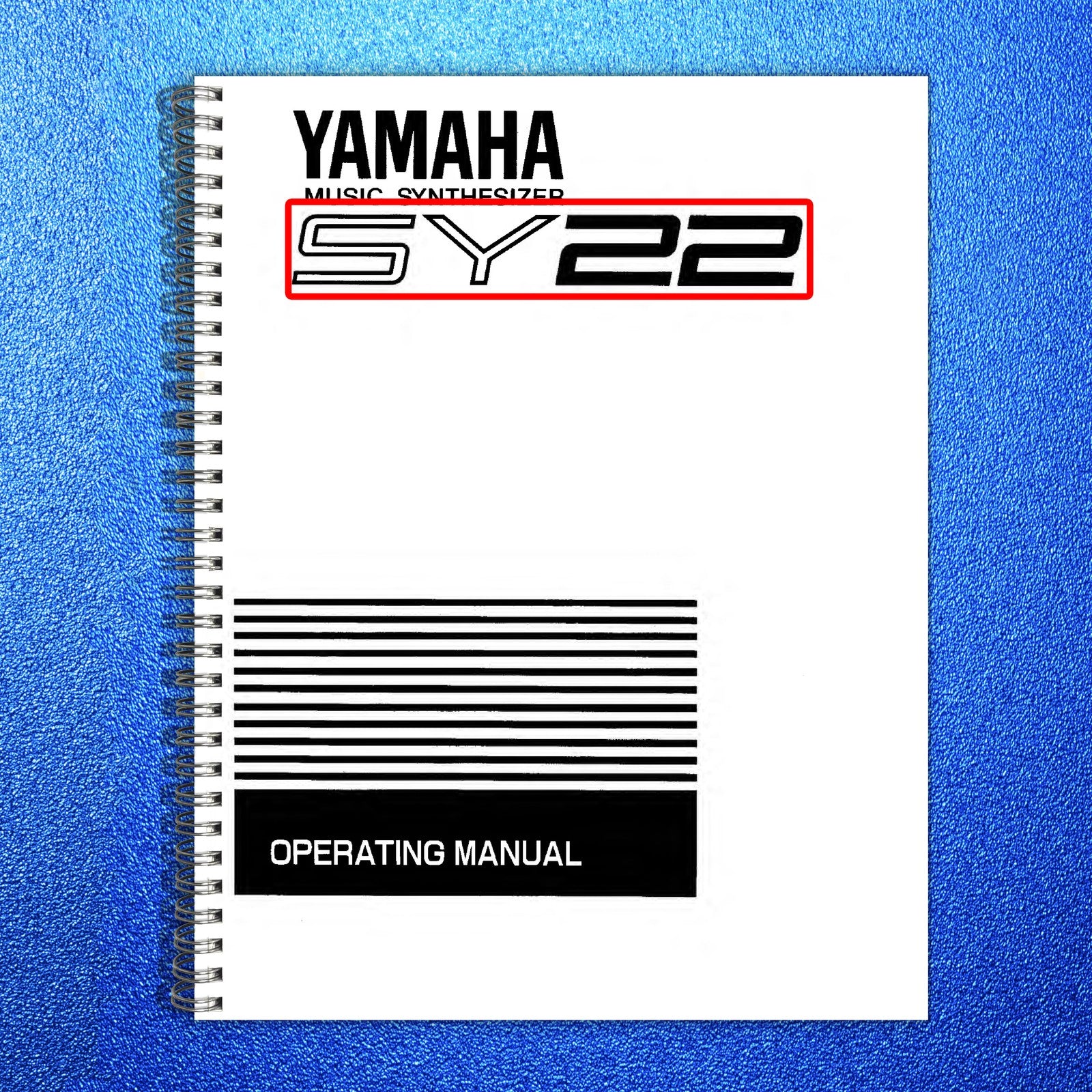 YAMAHA SY22 Music Synthesizer Operating Manual - STEEL WIRE BOUND - TOUGH COVERS