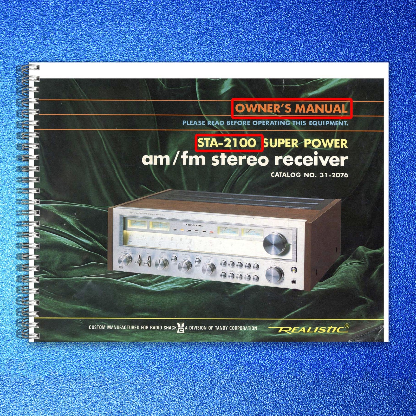 REALISTIC STA-2100 AM FM Stereo Receiver Owners Manual - WIRE BOUND - COVERS