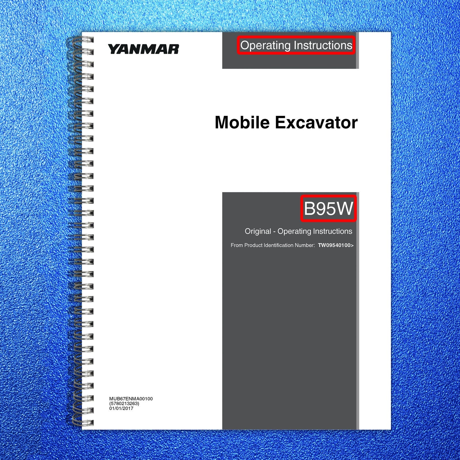 YANMAR B95W Mobile Excavator Operating Instructions Manual 2017 - WIRE BOUND