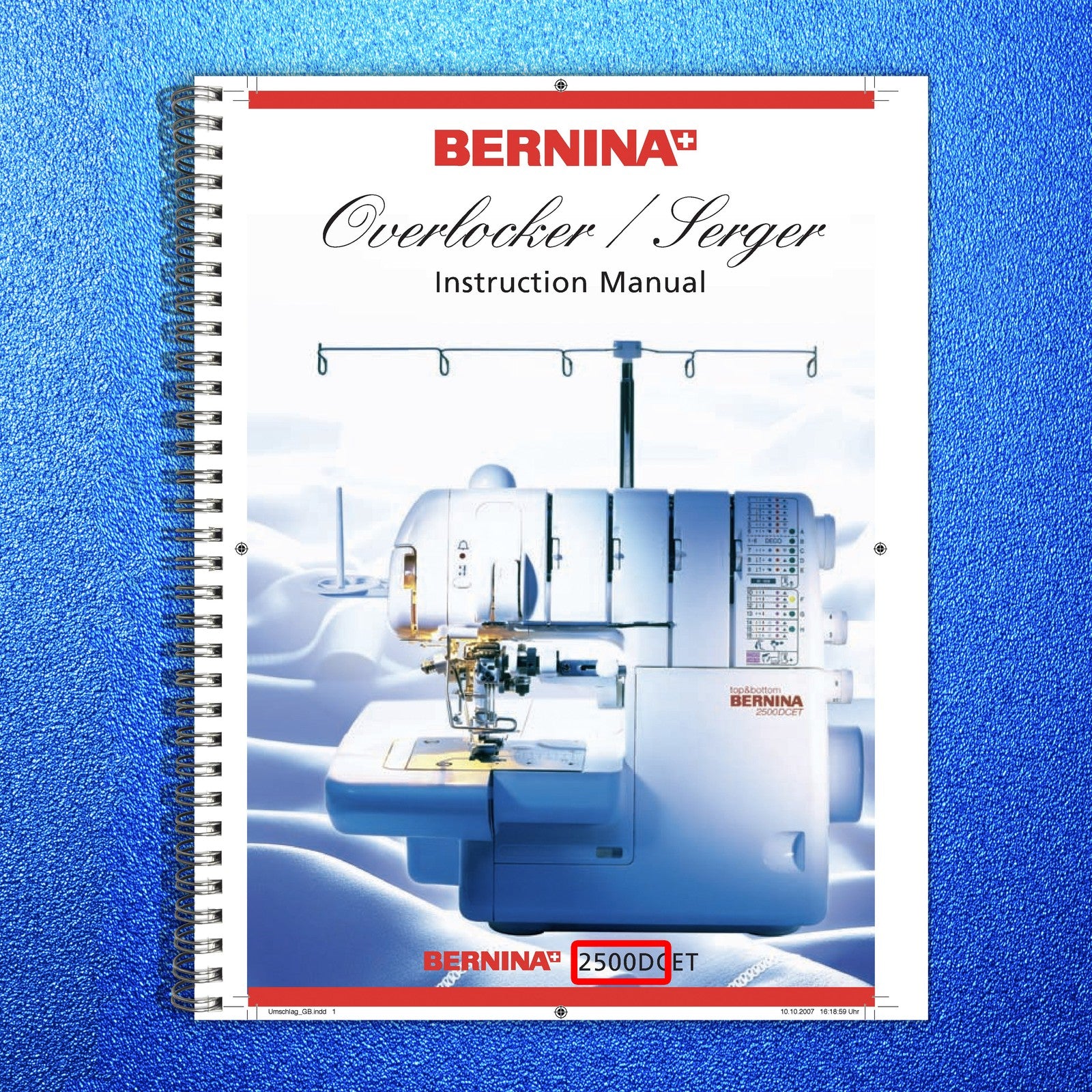 BERNINA 2500 DCET Overlocker Serger Instruction Manual - WIRE BOUND - COVERS