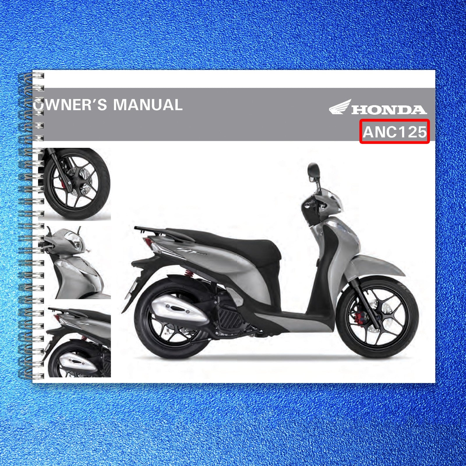 HONDA ANC125 Scooter Owners Manual 2019 - STEEL WIRE BOUND - PROTECTIVE COVERS