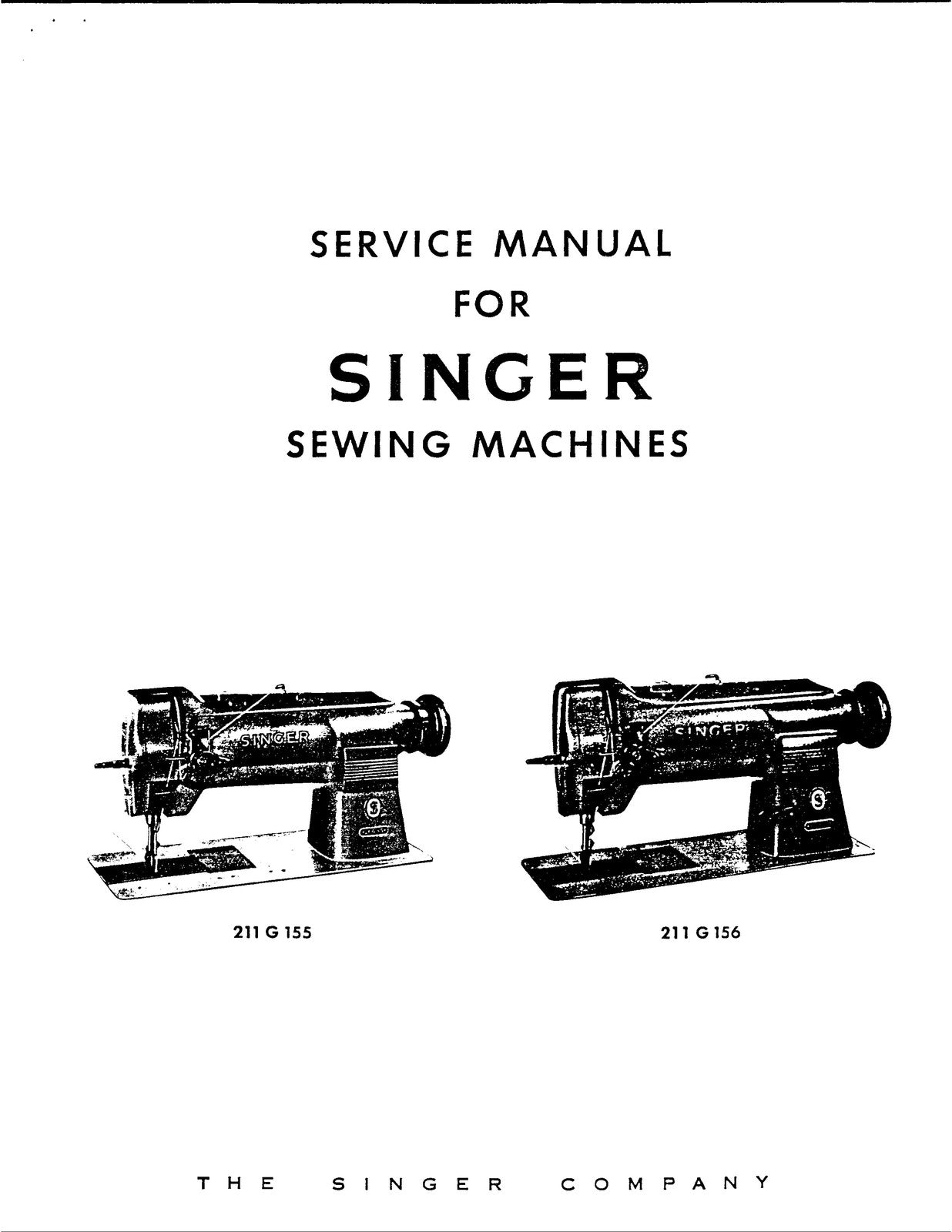 SINGER 211G155 211G156 Sewing Machine Service Manual - WIRE BOUND - TOUGH COVERS