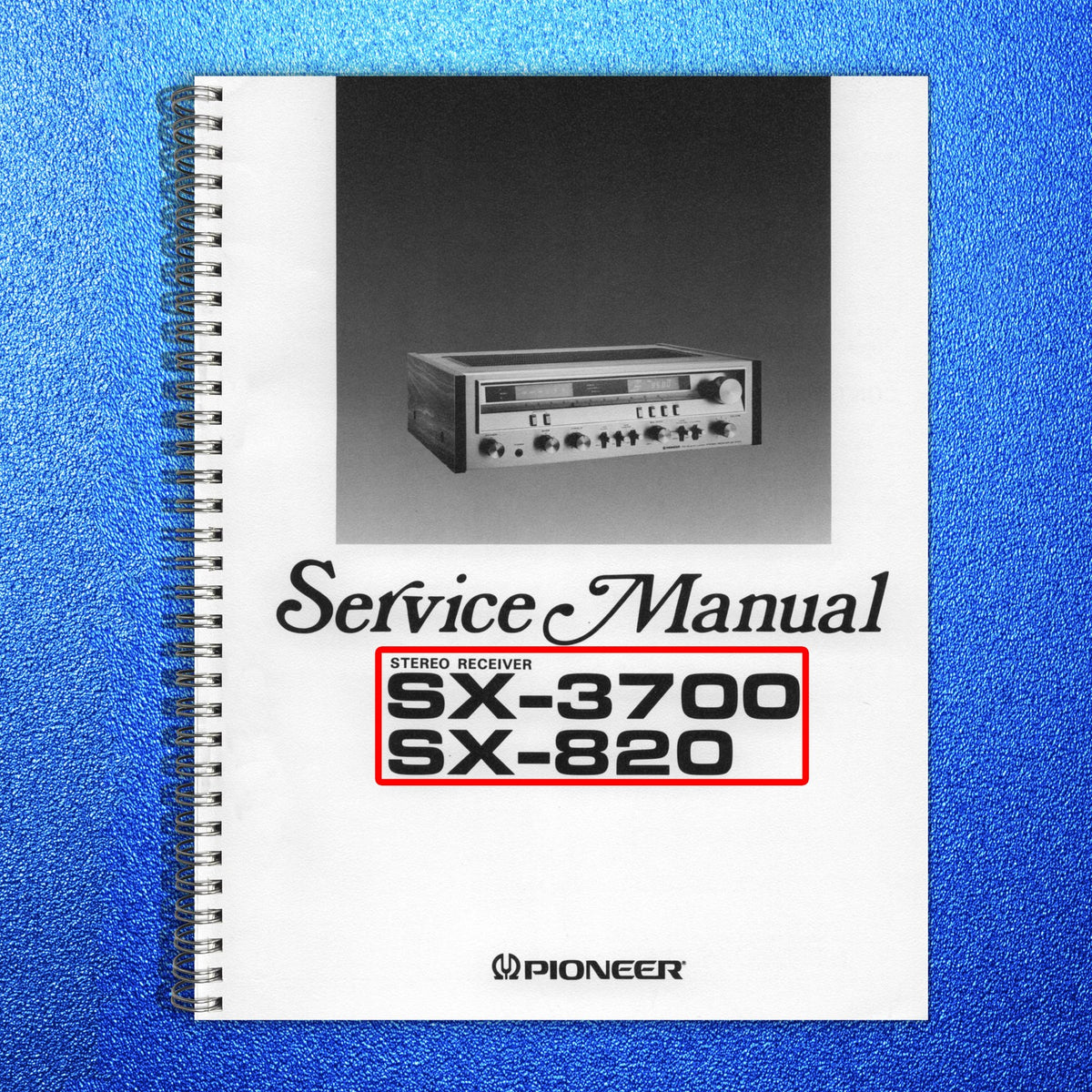 PIONEER SX-3700 SX-820 SX-535 SX-626 Service Manual BUNDLE - WIRE BOUND - COVERS