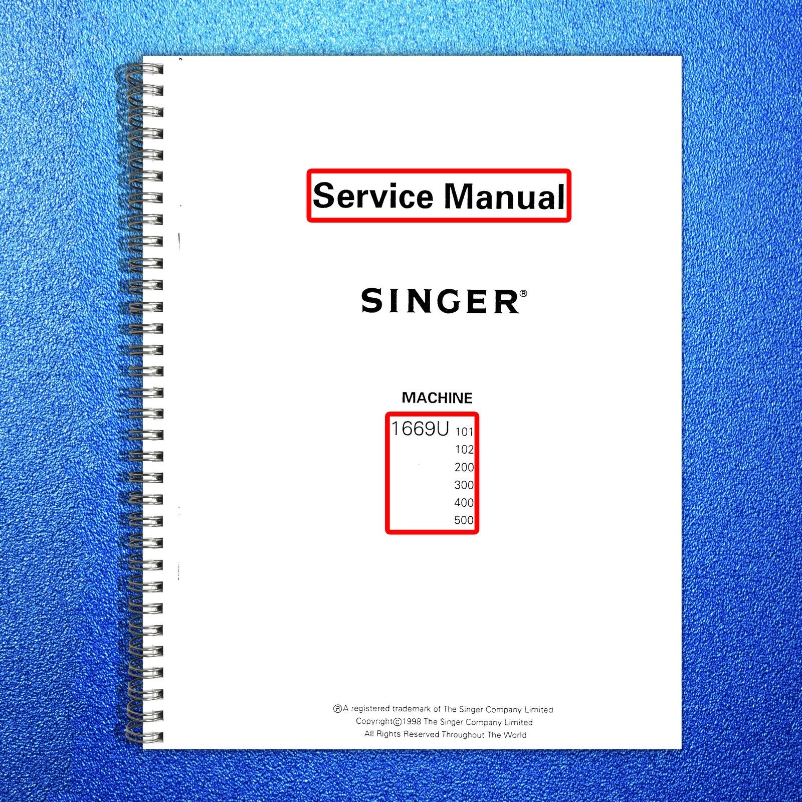 SINGER 1669U 101 102 200 300 400 500 1998 503 Service & Operators Manual BUNDLE