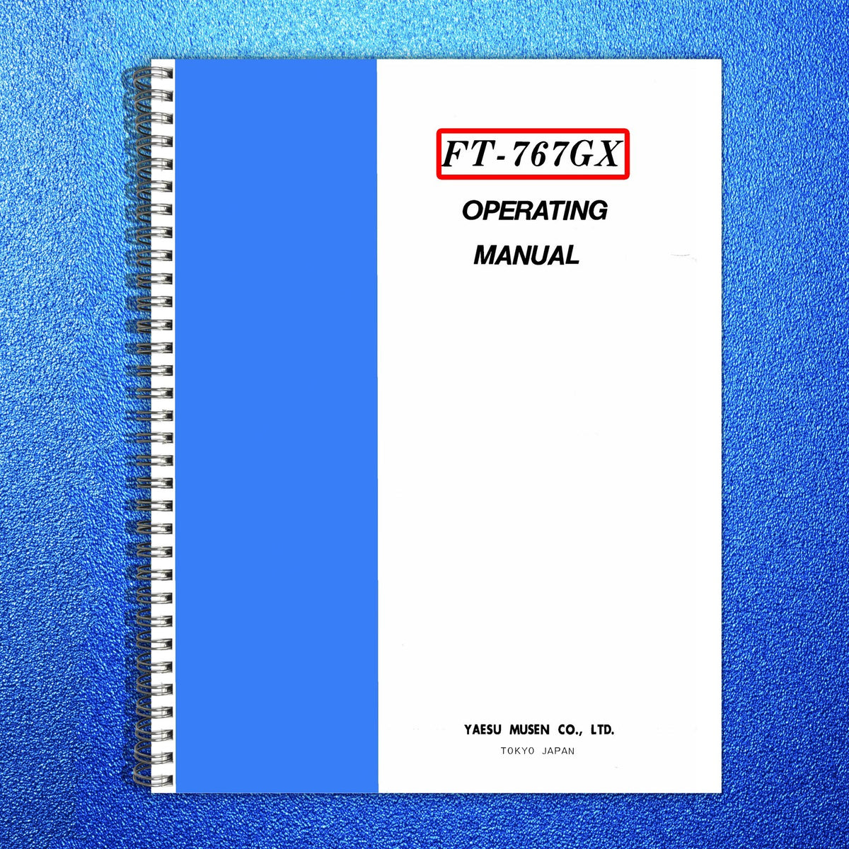 YAESU FT-767GX Operators & Service Manual BUNDLE - WIRE BOUND - TOUGH COVERS