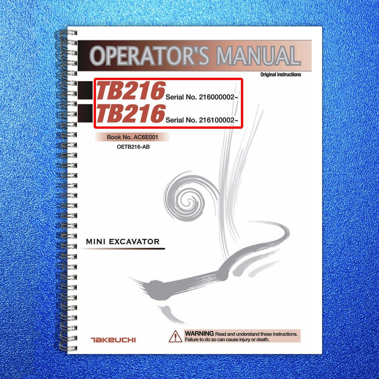 TAKEUCHI TB216 Mini Excavator Workshop & Operators Manual BUNDLE - WIRE BOUND