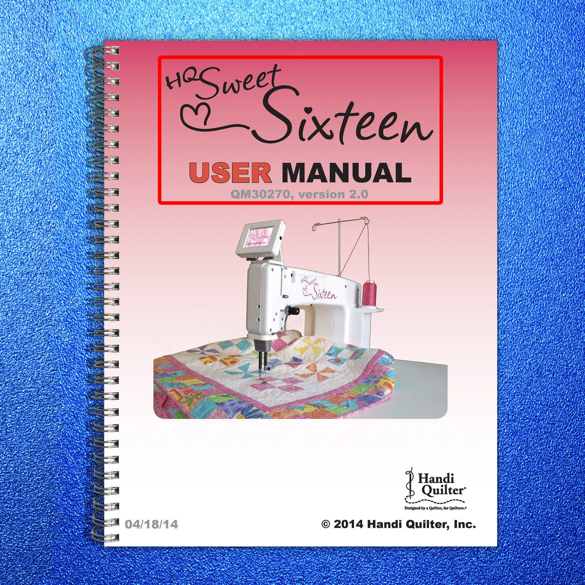 HANDI QUILTER Sweet Sixteen QM30270 & Moxie Operators Manual BUNDLE - WIRE BOUND