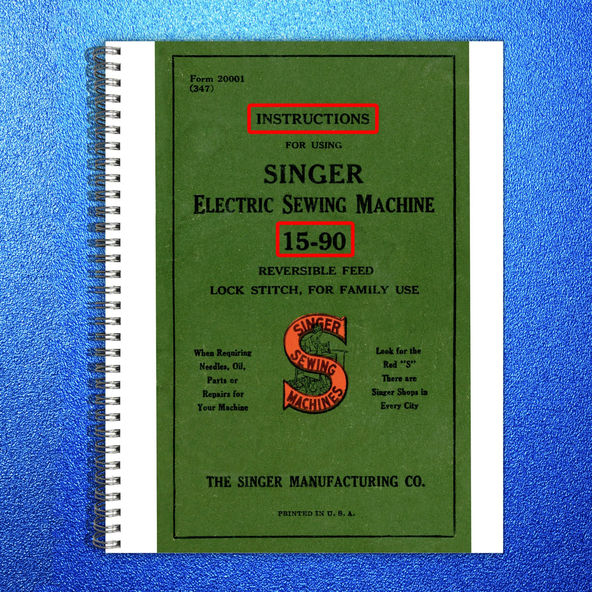 SINGER 15-90 & 15M Sewing Machine Operators Manual BUNDLE - WIRE BOUND - COVERS