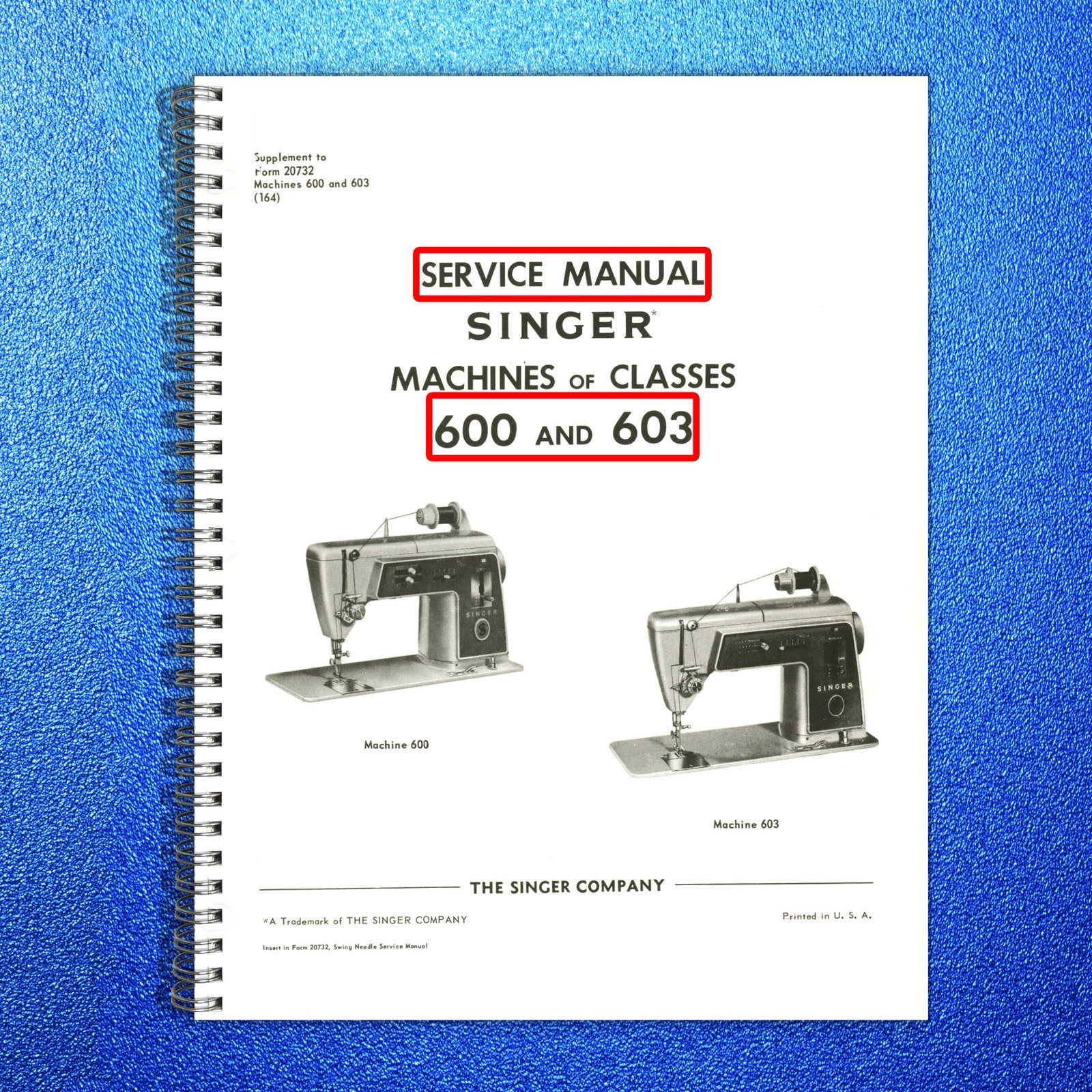 SINGER 600 603 Sewing Machine Service & Operators Manual BUNDLE - WIRE BOUND