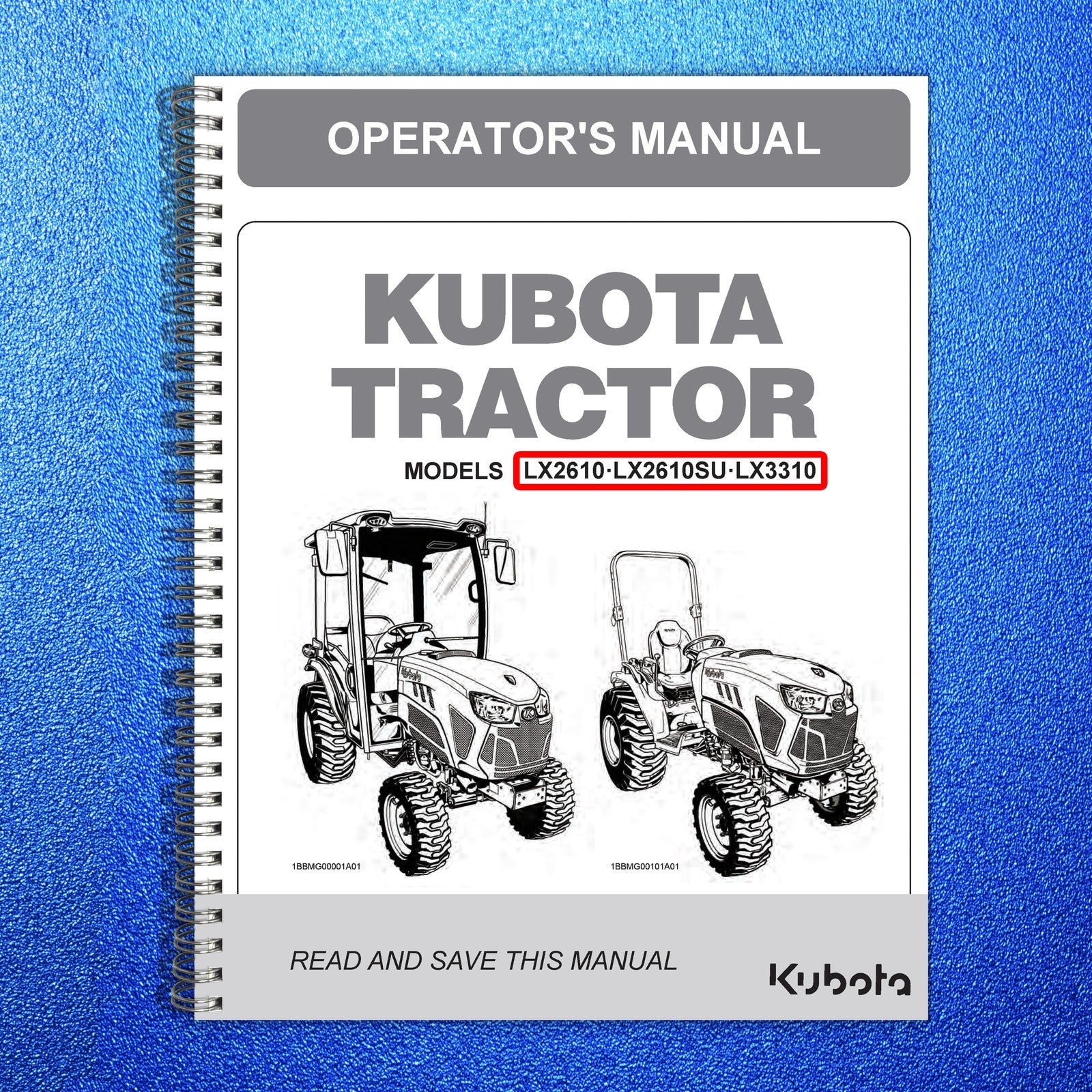 KUBOTA LX2610 LX2610SU LX3310 Workshop & Operators Manual BUNDLE - WIRE BOUND