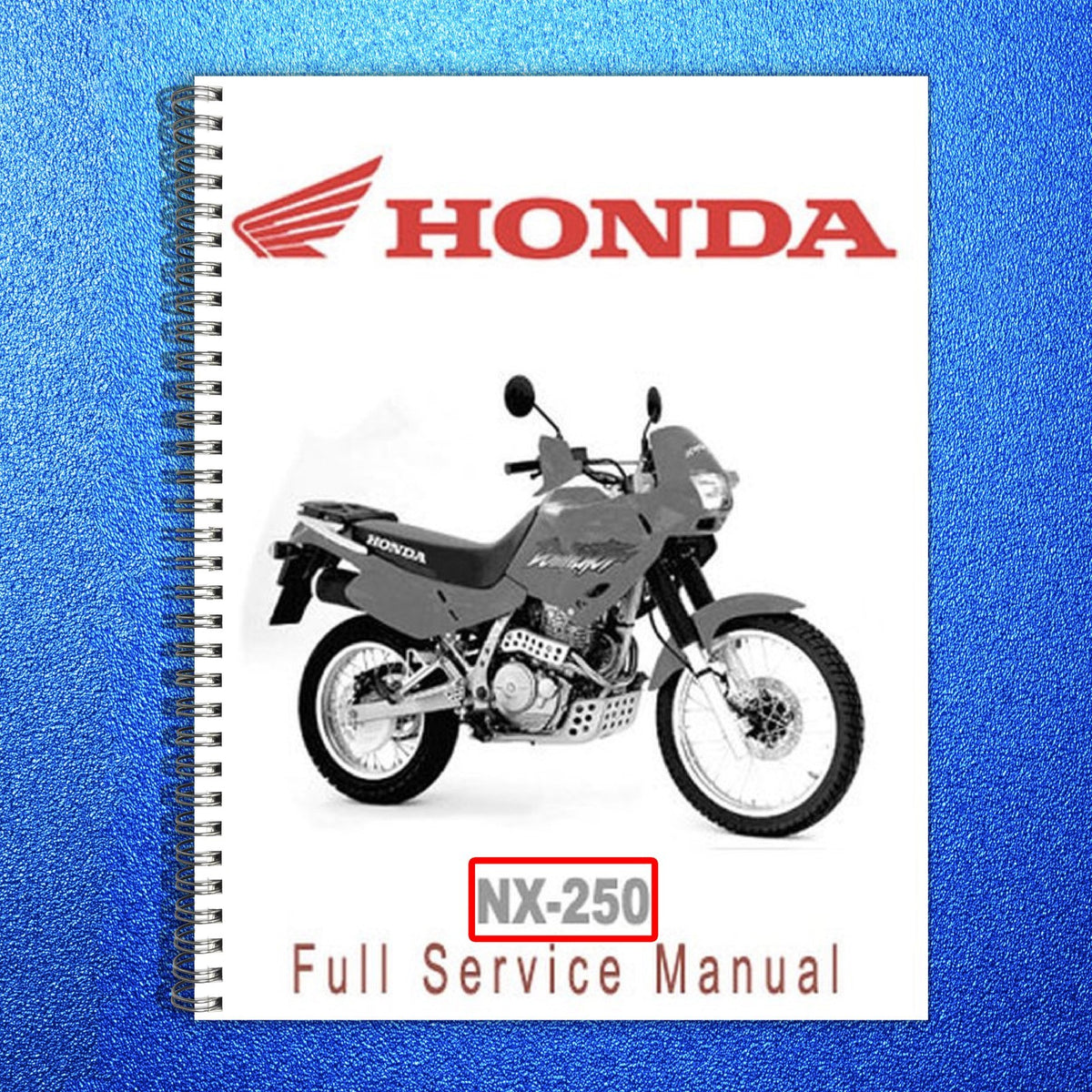 HONDA NX250 AX-1 Service & Operators Manual BUNDLE - WIRE BOUND - TOUGH COVERS