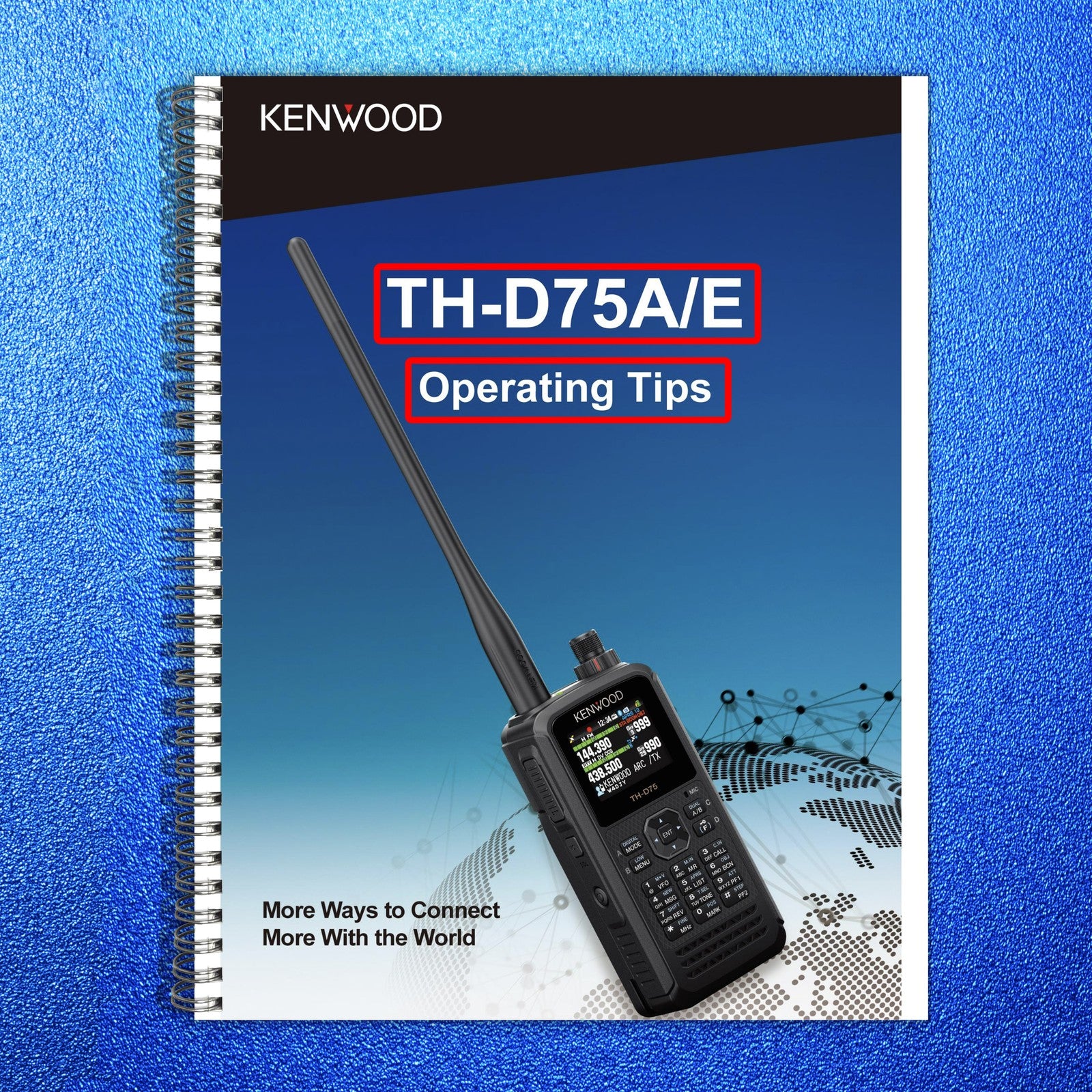 KENWOOD TH-D75A TH-D75E Operating Tips & User Manual BUNDLE - WIRE BOUND