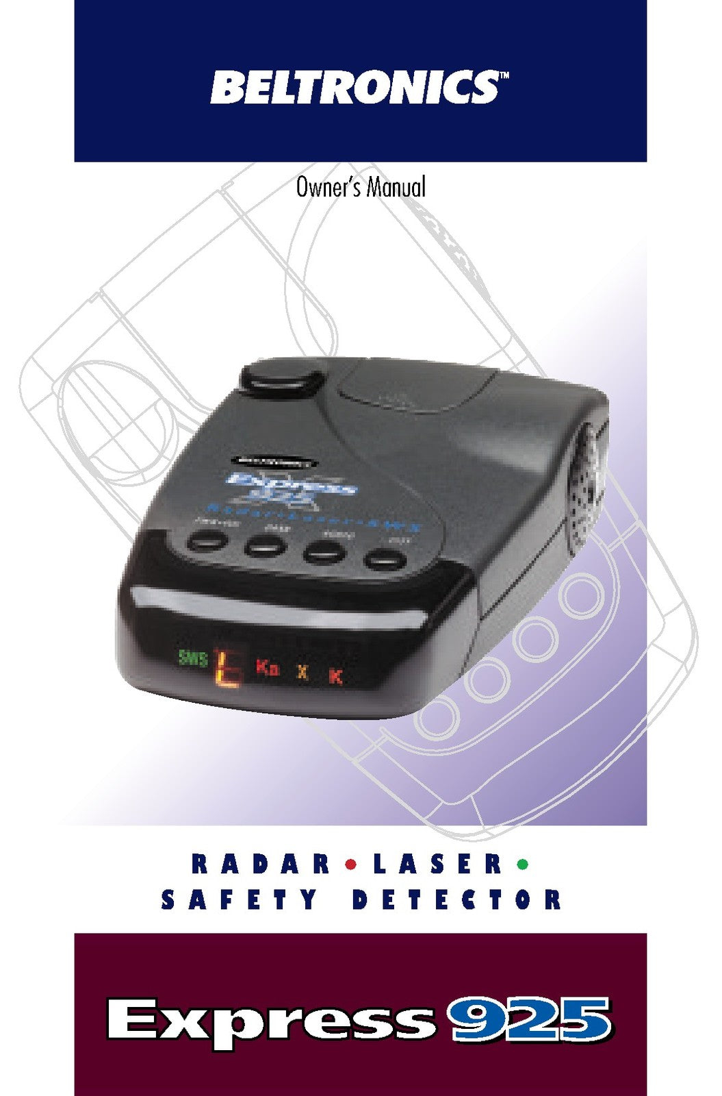 BELTRONICS Express 925 Radar Laser Detector Owners Manual 2004 - WIRE BOUND