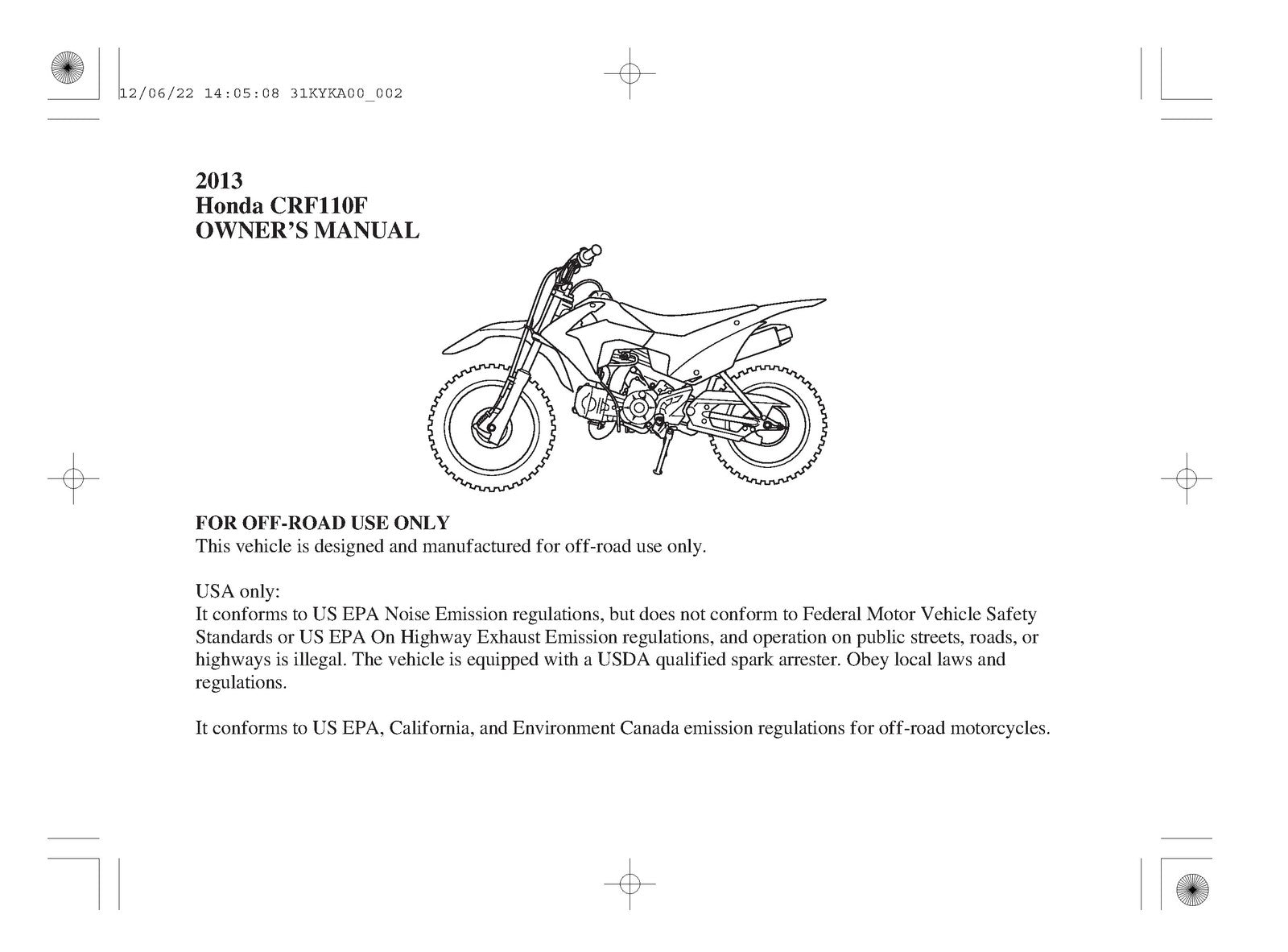 HONDA CRF110F Owners Manual 2013 - STEEL WIRE BOUND - PROTECTIVE COVERS