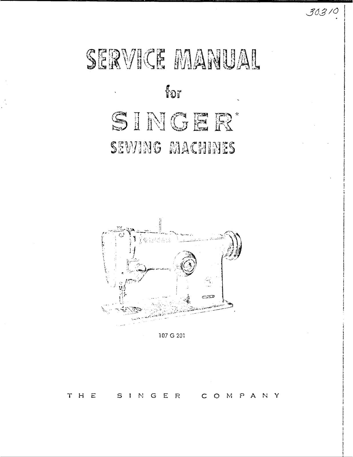SINGER 107G201 Sewing Machine Service Manual - STEEL WIRE BOUND - TOUGH COVERS