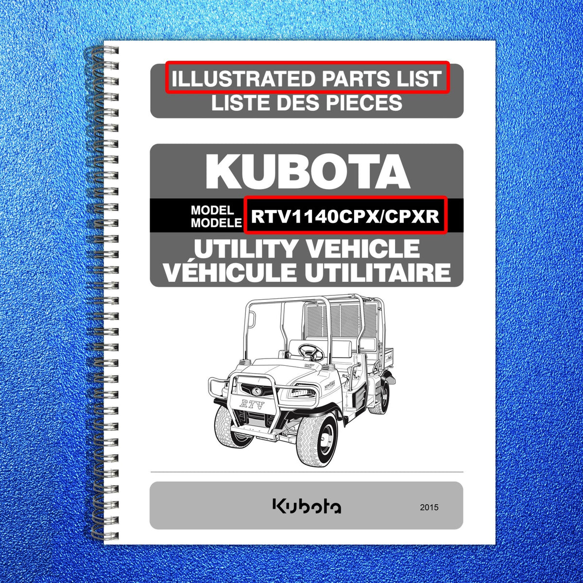 KUBOTA RTV1140CPX CPXR Parts Service Operators Manual BUNDLE - WIRE BOUND