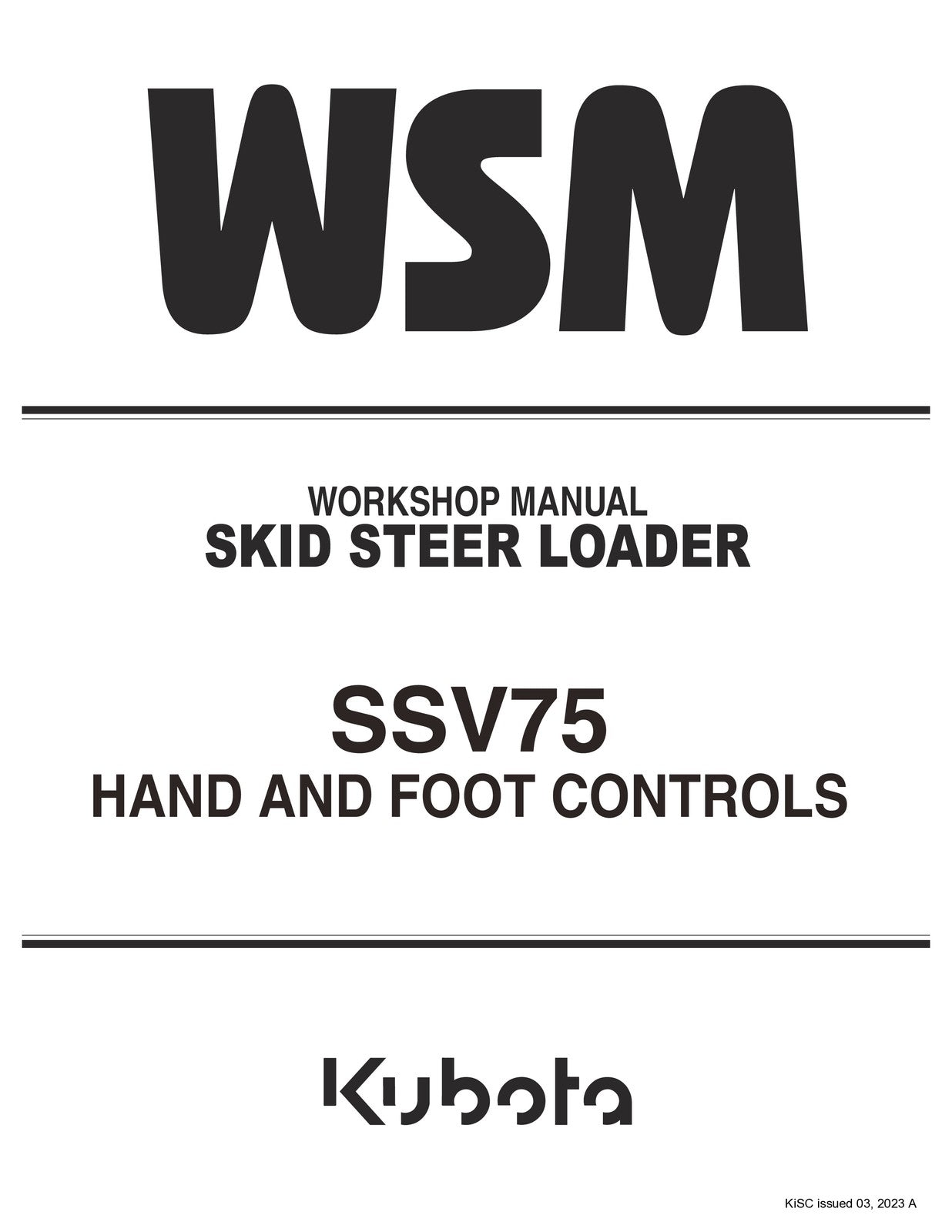 KUBOTA SSV75 OPERATOR & WORKSHOP MANUAL BUNDLE WIRE BOUND, COVERS - FOLDOUTS