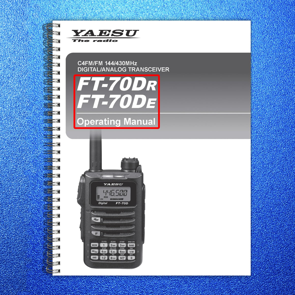 YAESU FT-70DR FT-70DE VX-6R Transceiver Operators Manual BUNDLE - WIRE BOUND