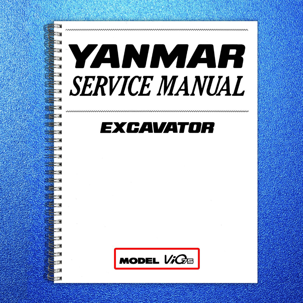YANMAR VIO75 ViO45-5 ViO55-5 Excavator Service Manual BUNDLE - WIRE BOUND