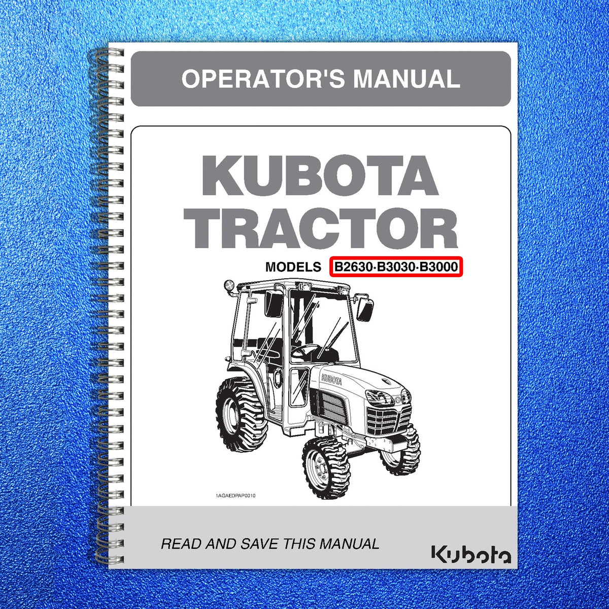 KUBOTA B1830 B2230 B2530 B2630 B3000 B3030 Workshop & Operators Manual BUNDLE