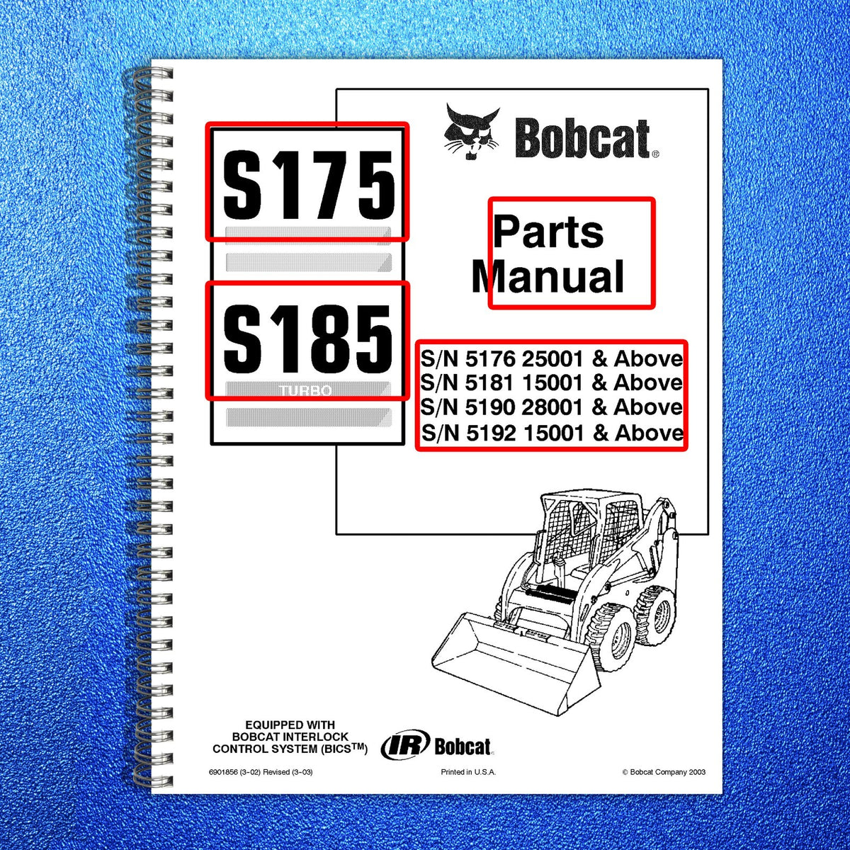 BOBCAT S175 S185 Parts & Service Manual BUNDLE - STEEL WIRE BOUND - TOUGH COVERS