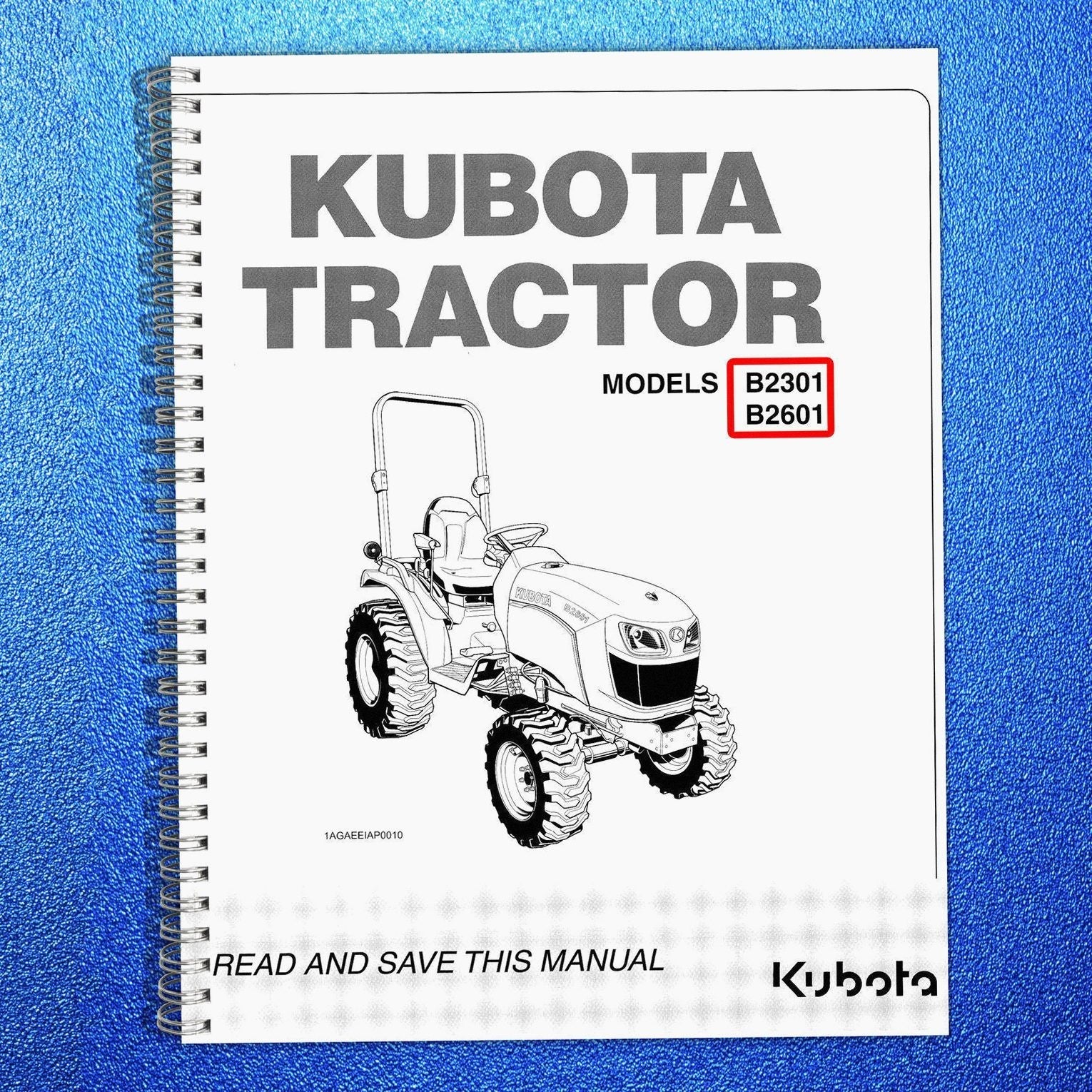 KUBOTA B2301 B2601 Operators & Service Manual BUNDLE - WIRE BOUND - TOUGH COVERS