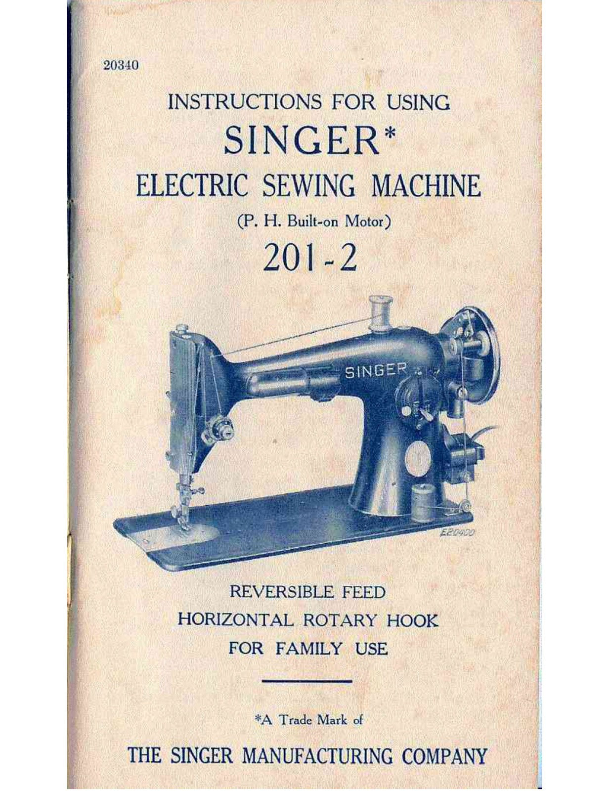 SINGER 201-2 Electric Sewing Machine Instructions For Using Manual - WIRE BOUND