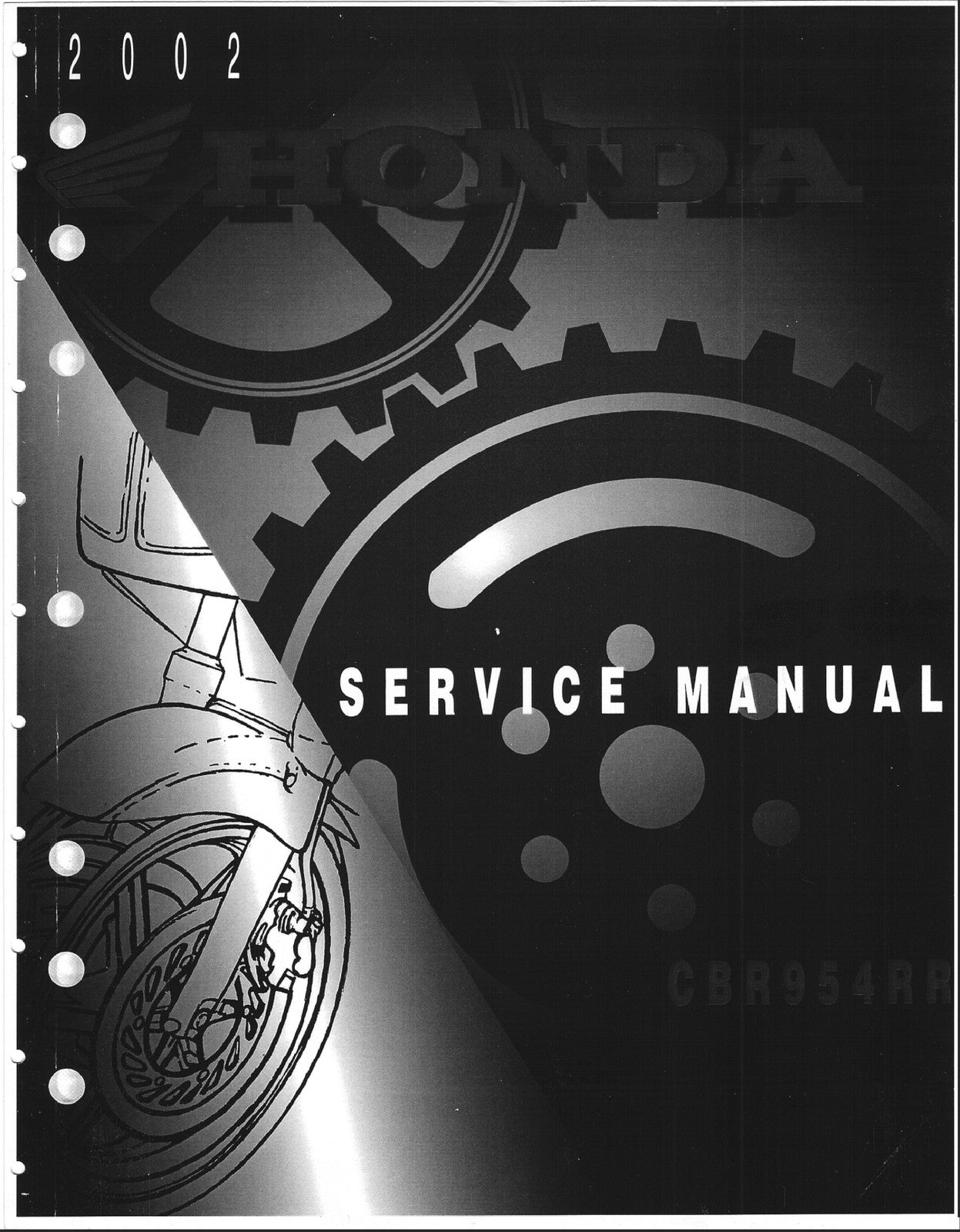 HONDA CBR954RR Service Manual 2002 - BOUND - COVERS - XL FOLDOUT PAGES