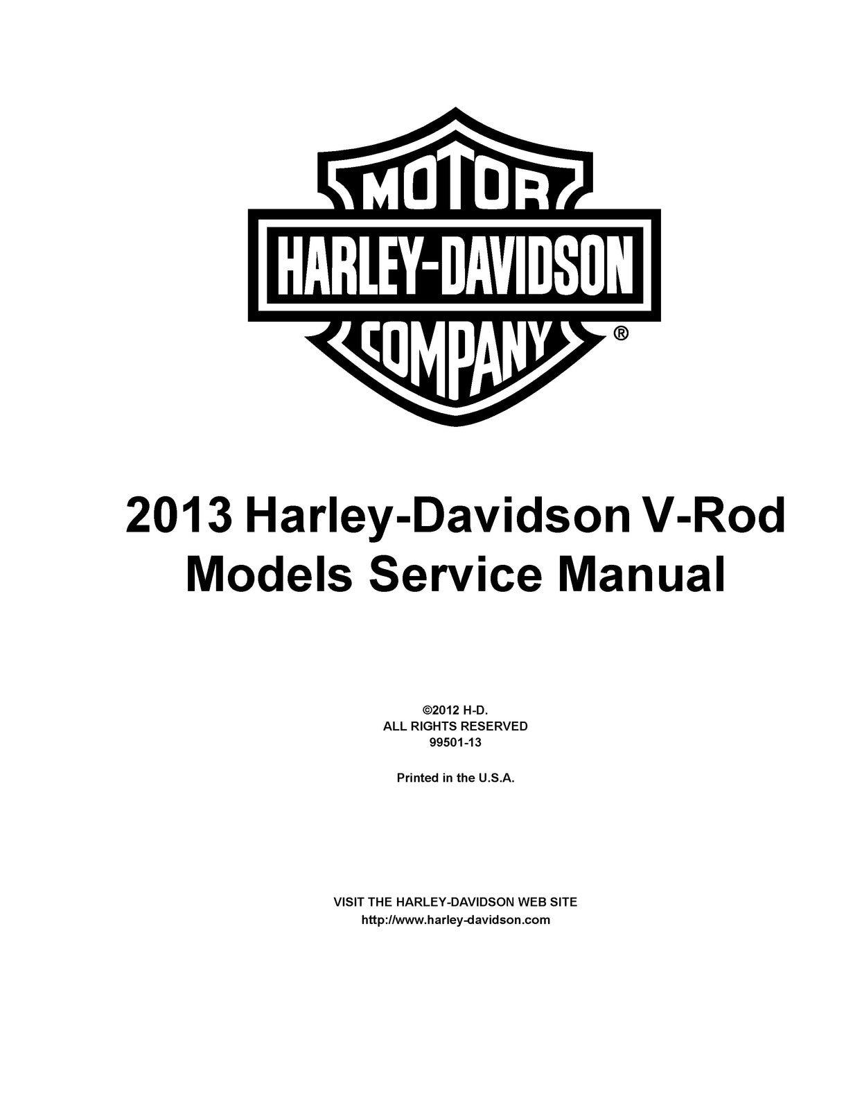 HARLEY-DAVIDSON VRSC V-Rod Models Service Manual 2013 - WIRE BOUND - COVERS