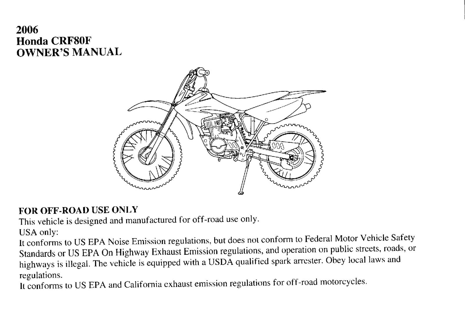HONDA 2006 CRF80F Owners Manual - STEEL WIRE BOUND - PROTECTIVE COVERS