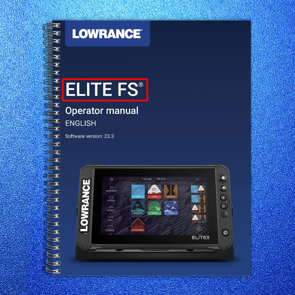 LOWRANCE ELITE FS & Ghost Trolling Motor Operators Manual BUNDLE - WIRE BOUND