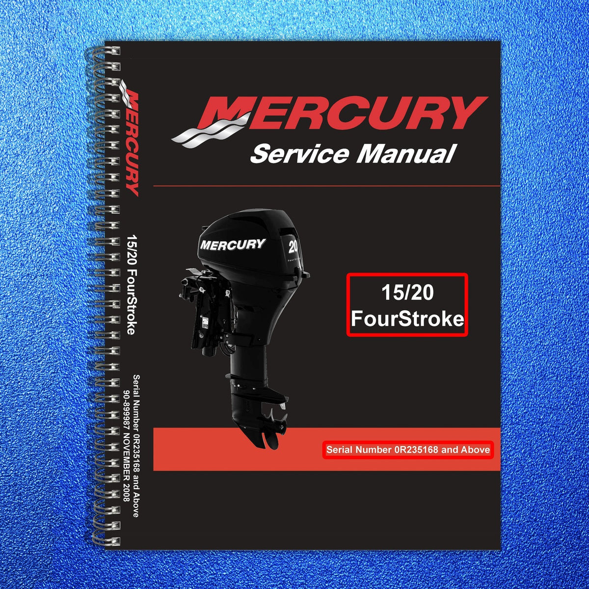 MERCURY 15 20 FourStroke Outboard Service Manual BUNDLE - WIRE BOUND - COVERS