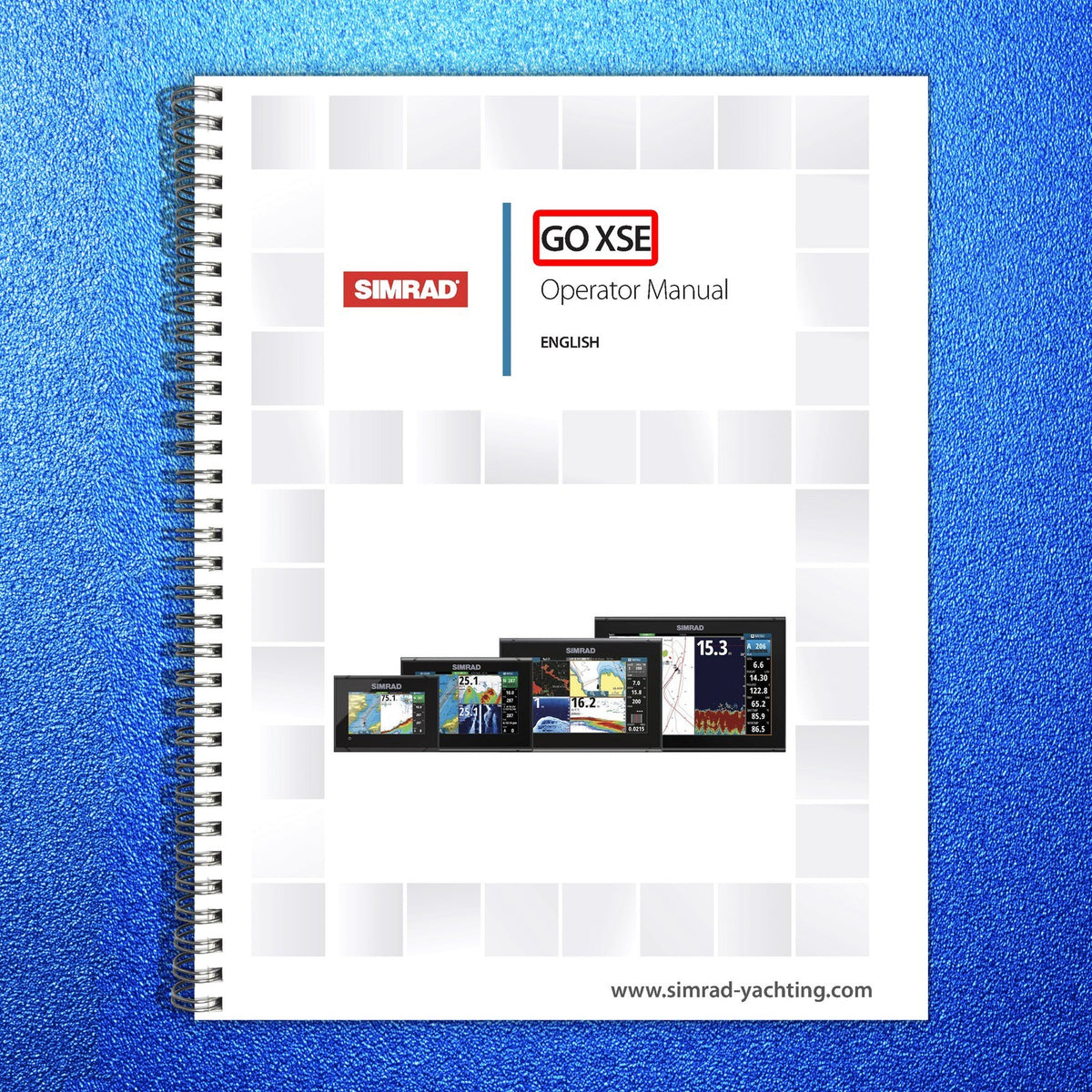 SIMRAD GO XSE & XSR Series Operators Manual BUNDLE - WIRE BOUND - TOUGH COVERS