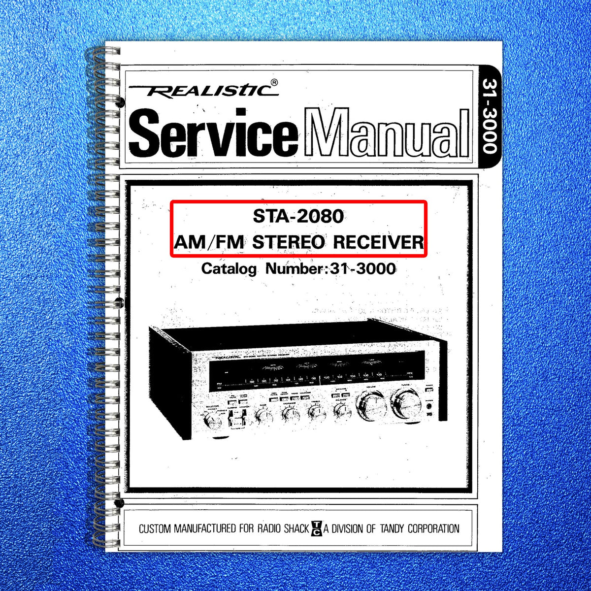 REALISTIC STA-2080 STA-2100D Stereo Receiver Service Manual BUNDLE - WIRE BOUND