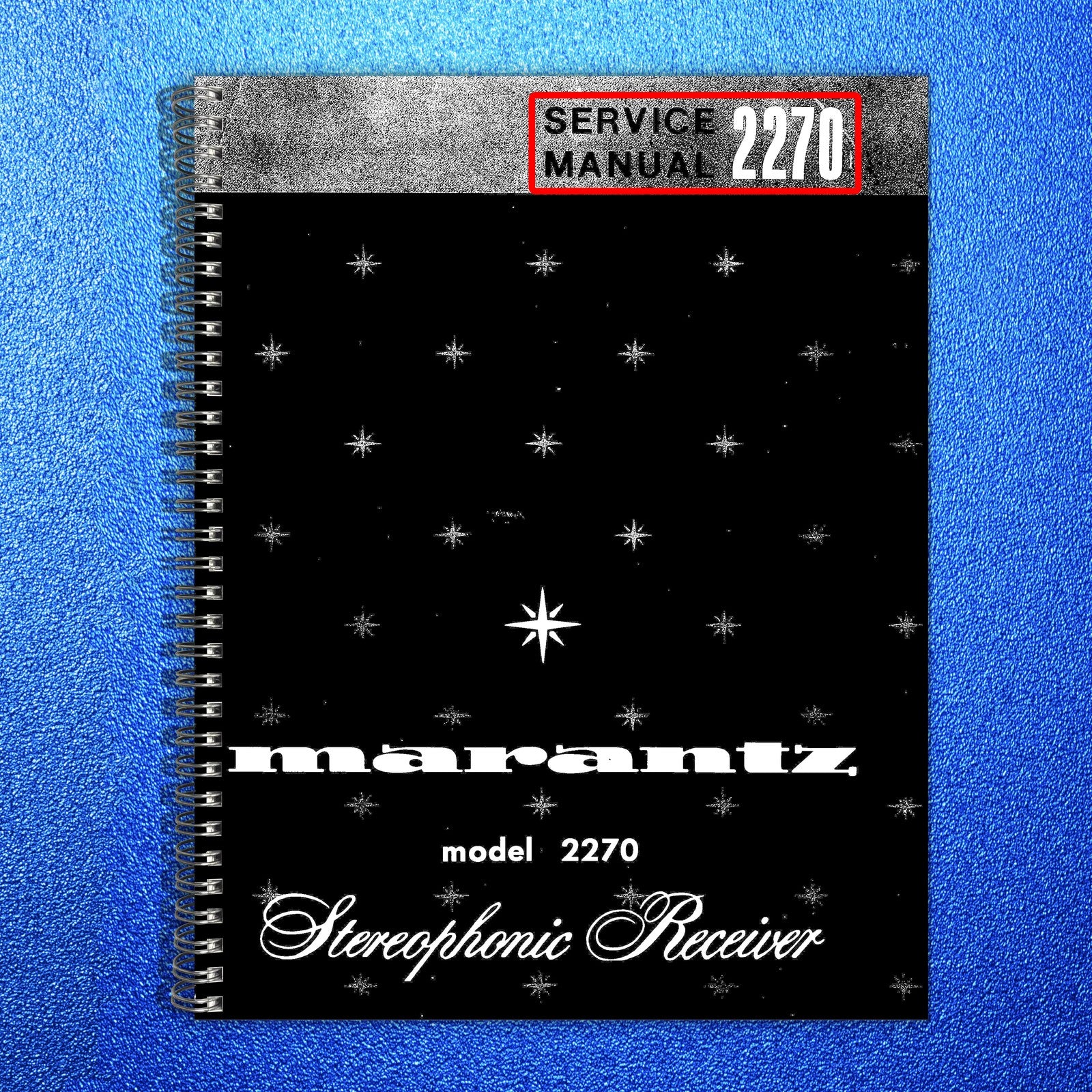 Marantz 2270 Receiver Service & Owners Manual BUNDLE - WIRE BOUND - TOUGH COVERS
