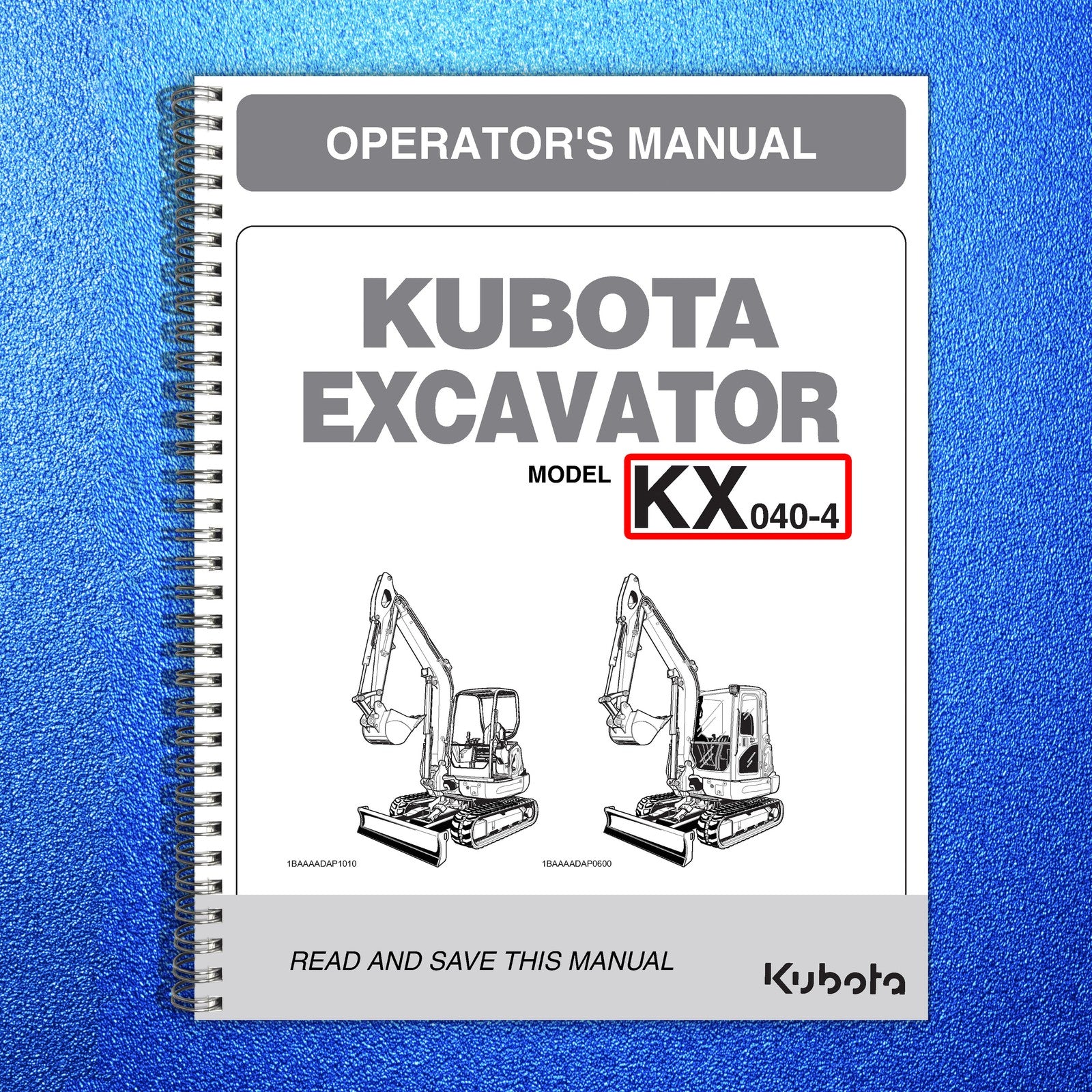 KUBOTA KX040-4 Excavator Workshop & Operators Manual BUNDLE - WIRE BOUND