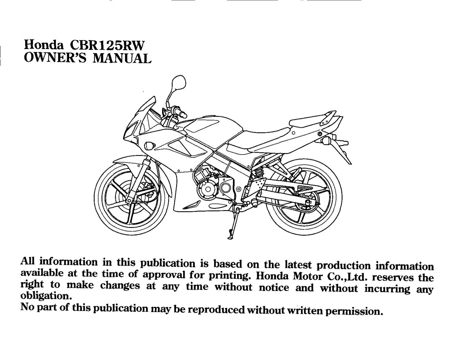 HONDA CBR125RW Motorcycle Owners Manual 2007 - BOUND - COVERS - XL FOLDOUT PAGES