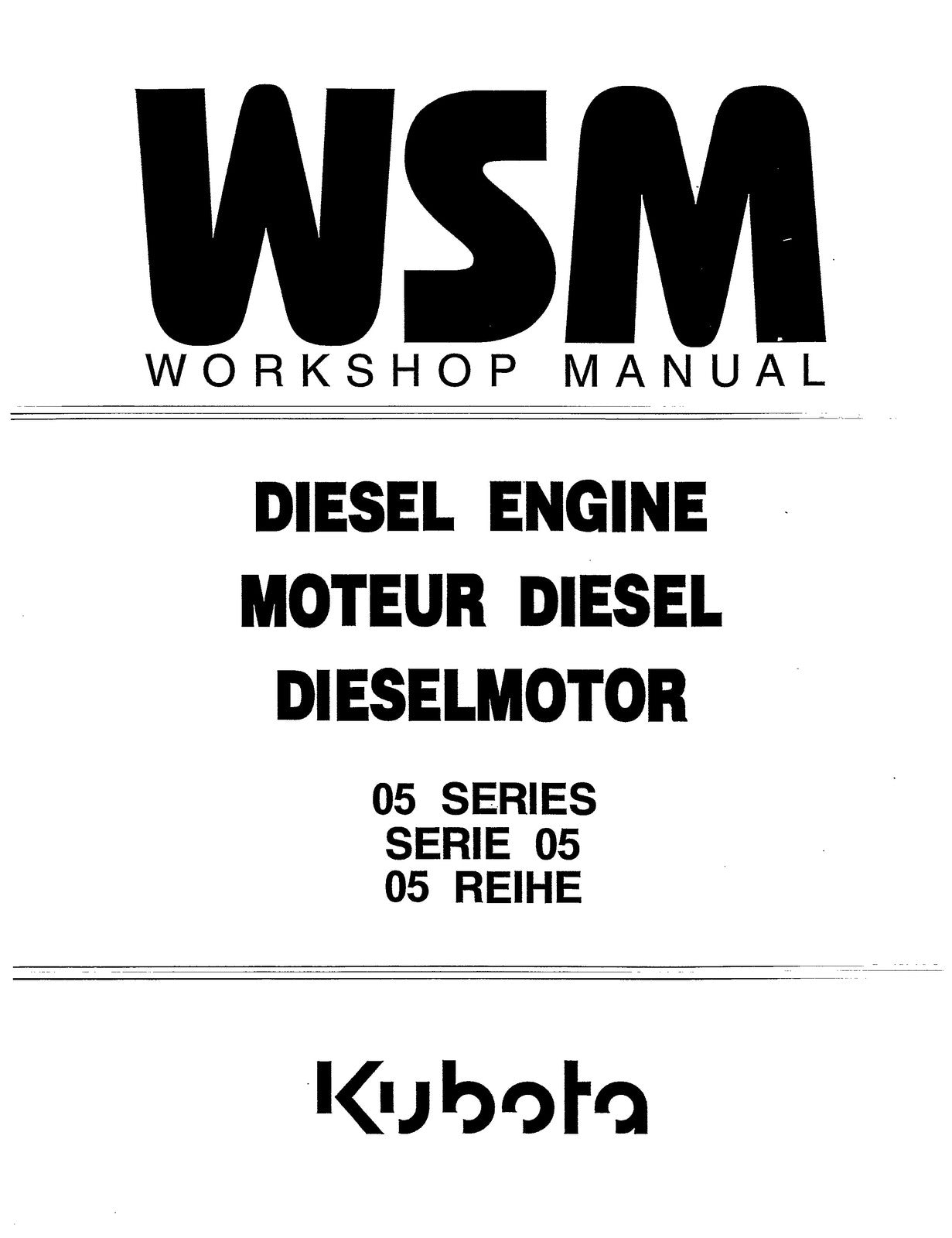 KUBOTA 05 Series Diesel Engine Workshop Manual 1996 - WIRE BOUND - TOUGH COVERS