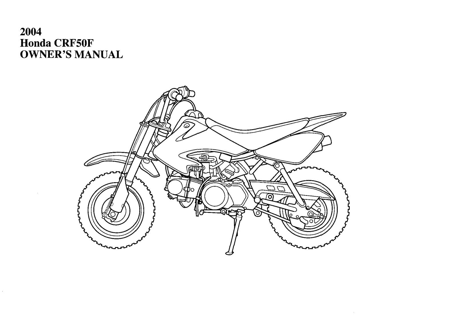 HONDA 2004 CRF50F Owners Manual - STEEL WIRE BOUND - PROTECTIVE COVERS