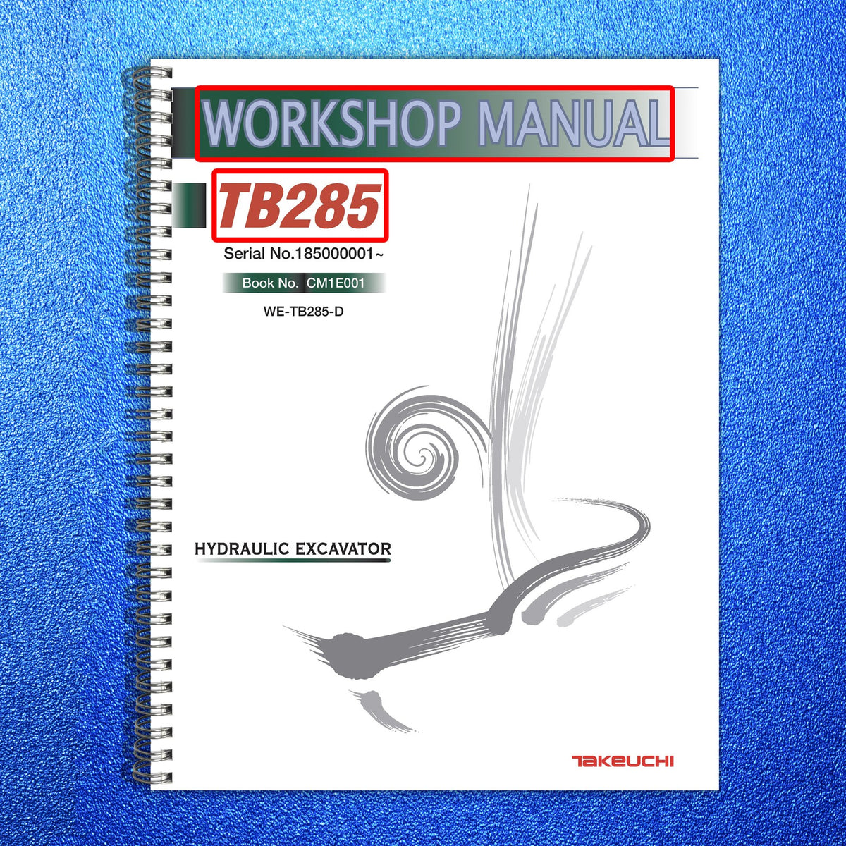 TAKEUCHI TB285 TB290 Excavator Service & Operators Manual BUNDLE - WIRE BOUND