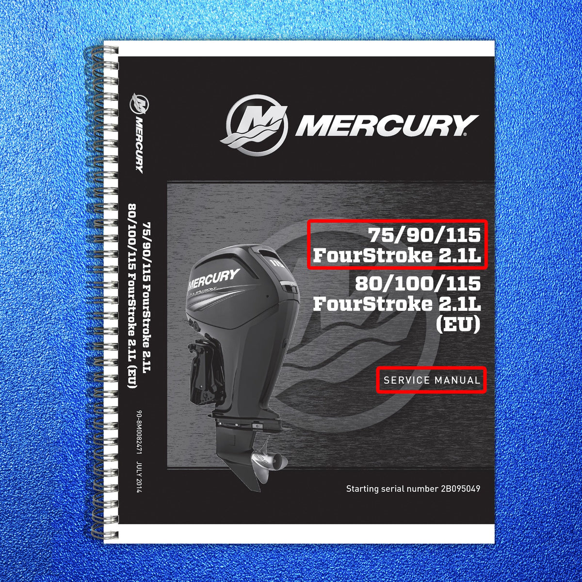 MERCURY 75 90 115 FourStroke 2.1L Service Manual BUNDLE - WIRE BOUND - COVERS