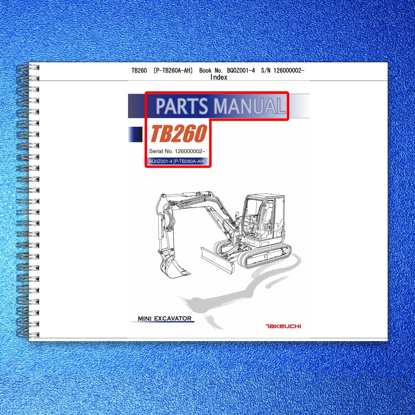 TAKEUCHI TB260 Mini Excavator Parts & Workshop Manual BUNDLE - BOUND - FOLDOUTS!