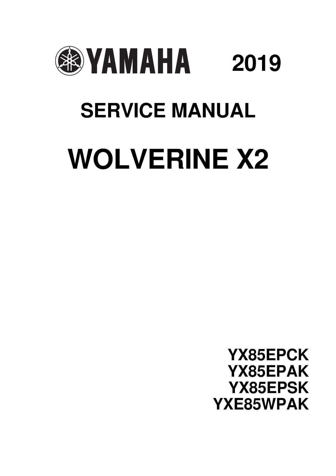 YAMAHA Wolverine X2 UTV Service Manual 2019 - BOUND - COVERS - XL FOLDOUT PAGES