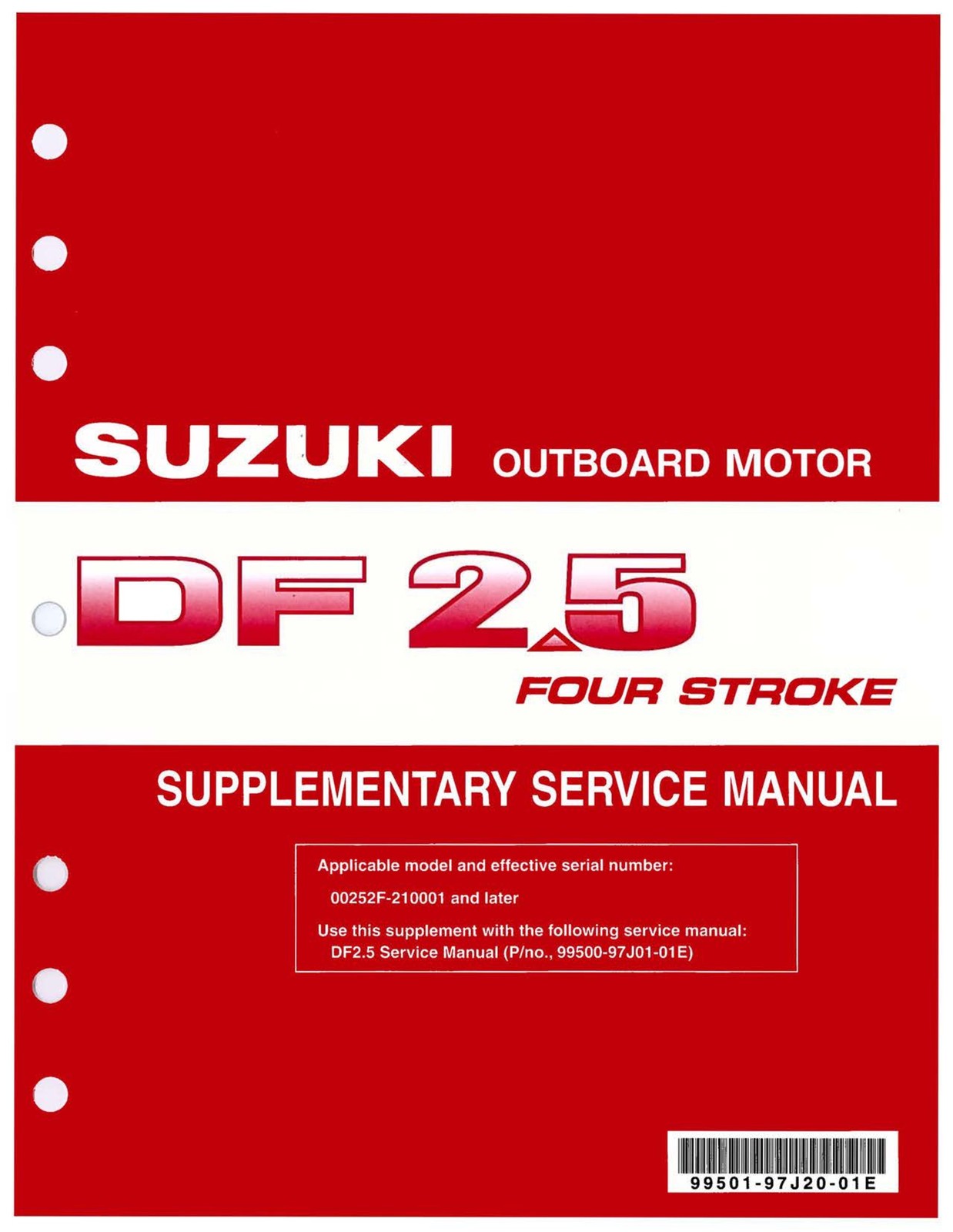 SUZUKI DF 25 SERVICE MANUAL YR 2006-2013 SUPPLEMENTS INCLUDED, FOLDOUTS