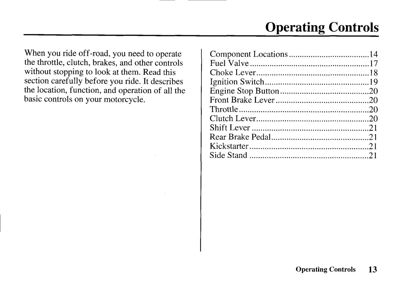 HONDA CRF80F Owners Manual 2005 - STEEL WIRE BOUND - PROTECTIVE COVERS
