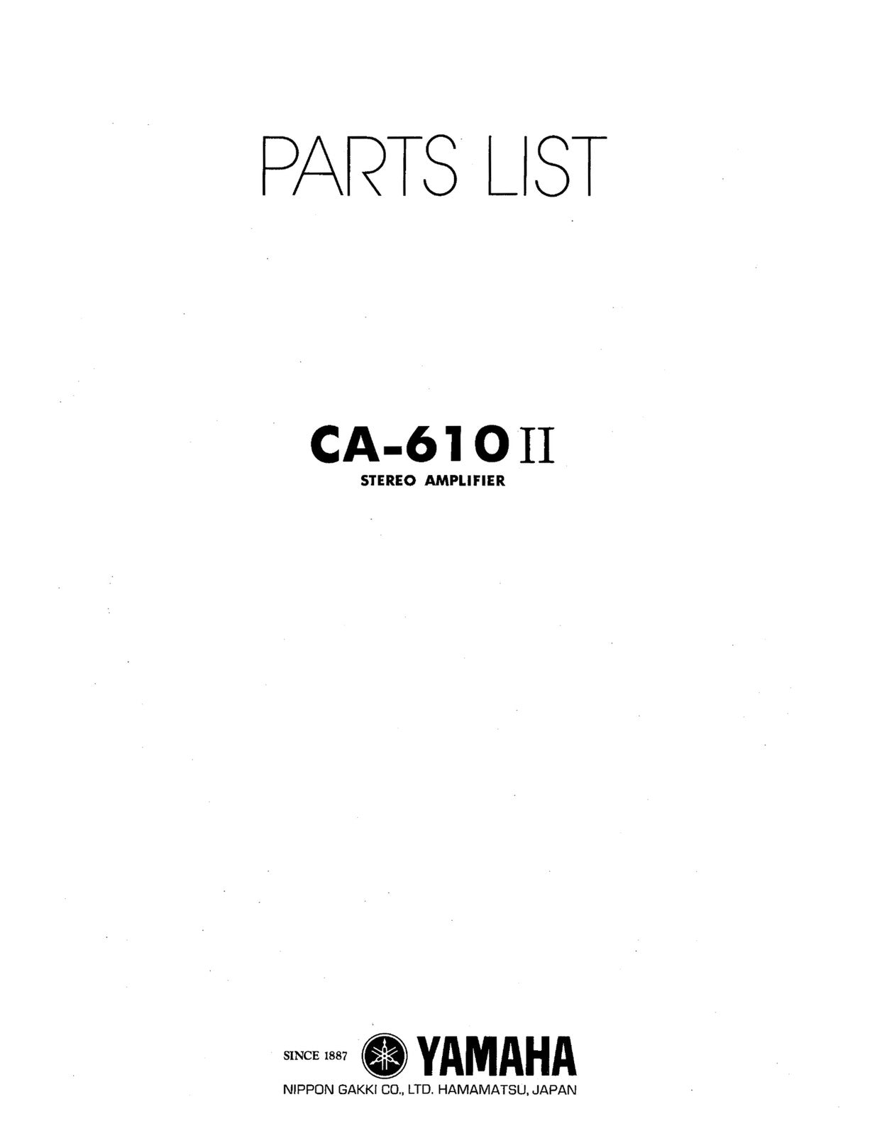 YAMAHA CA-610 II Stero Amplifier Service Manual - BOUND - COVERS - XL FOLDOUTS