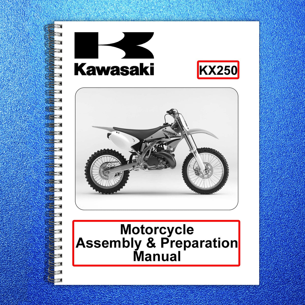 KAWASAKI KX250 KX250F Service Assembly Operators Manuals BUNDLE - WIRE BOUND