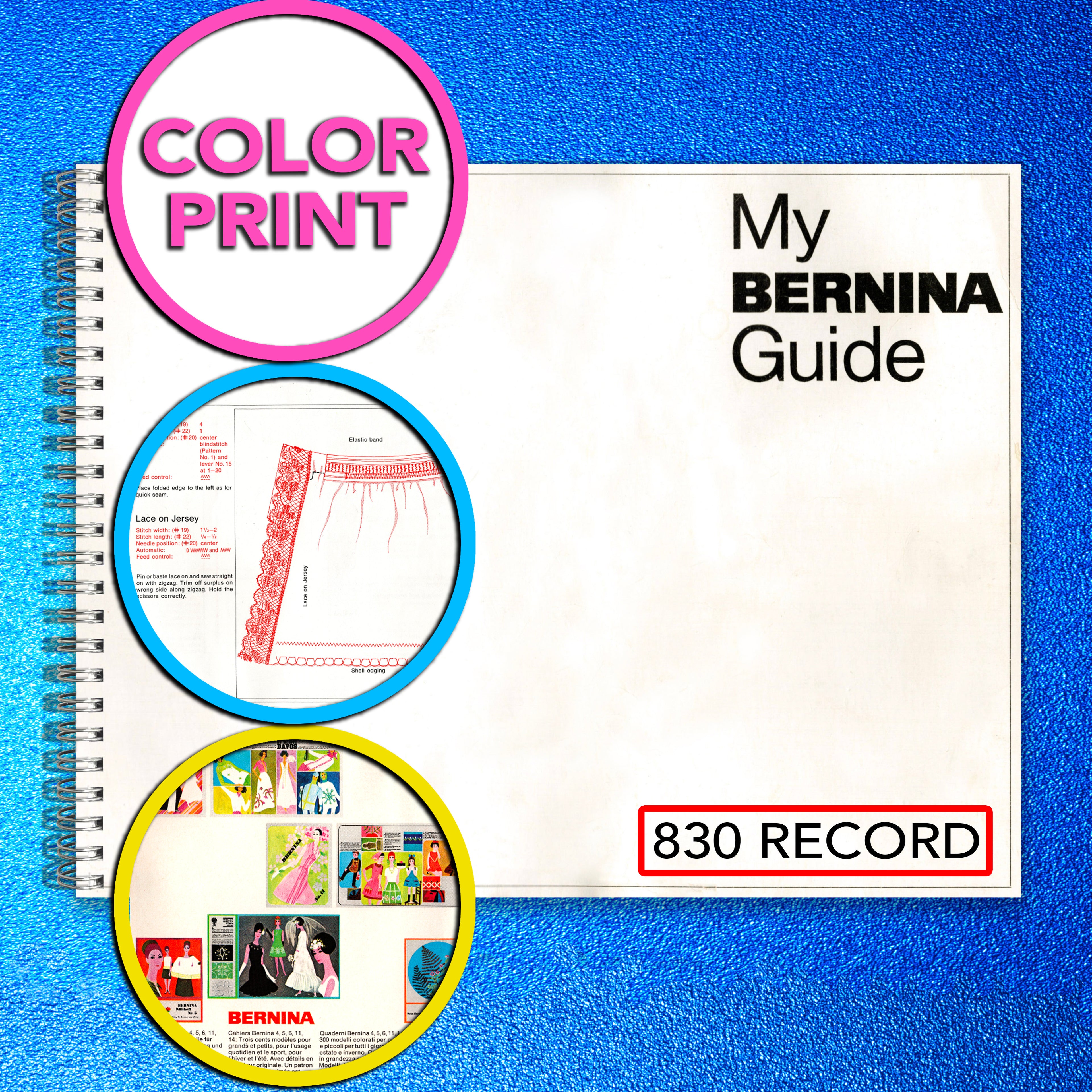 BERNINA 830 Record 831 Sewing Machine COLOR User Manual - WIRE BOUND - COVERS
